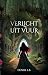 Verlicht uit vuur (Herrijze...
