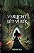 Verlicht uit vuur (Herrijzen Book 2) (Dutch Edition)