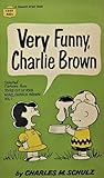 Very Funny, Charlie Brown by Charles M. Schulz