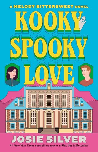 Kooky Spooky Love (Melody Bittersweet, #2)