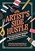 The Artist’s Side Hustle: G...