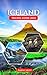 Iceland Travel Guide 2025: ...