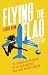Flying the Flag by Carrie Dunn