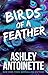 Birds of a Feather (Ashley ...