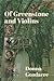 Of Greenstone and Violins by Donna Goodacre