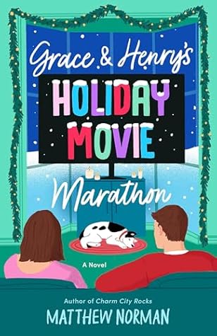 Grace & Henry's Holiday Movie Marathon