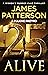 25 Alive (Women’s Murder Club #25) by James Patterson