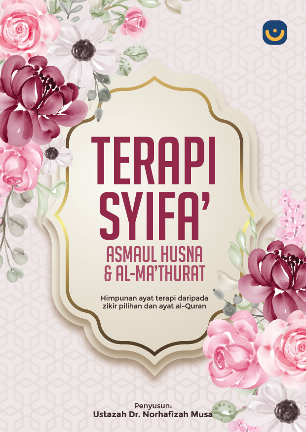 Terapi Syifa’, Asmaul Husna & al-Ma’thurat