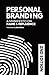 Personal Branding: A Manife...