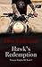 Hawk's Redemption : A Tempest Knight’s MC Bad Boy/Good Girl, Grumpy/Sunshine Insta-Love Romance (Tempest Knights MC Book 2)