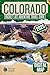 Colorado Bucket List Adventure Travel Guide by Planet Quest