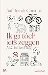 Ik ga tóch iets z...