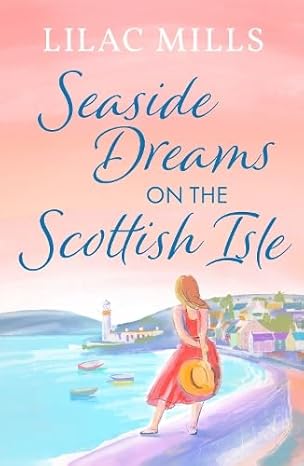 Seaside Dreams on The Scottish Isle (Paperback)