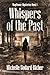 Whispers of the Past (Mayflower Mysteries Book 1)