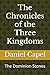 The Chronicles of the Three...