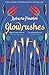 Glowrushes