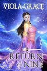Return of the Nine by Viola Grace