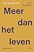 Meer dan het leven: Tegen m...