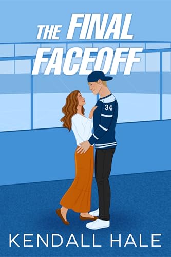 The Final Faceoff (The Crawford Family Playbook Book 3)