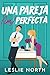 Una pareja (im)perfecta: Romance de opuestos al estilo multimillonario (Jefes multimillonarios de Manhattan nº 1) (Spanish Edition)