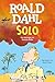 Solo: Het leven van Roald Dahl (Dutch Edition)