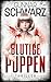 Blutige Puppen (Bein & Markquart - Thriller 1) (German Edition)