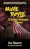 Augie Doyle and the Amazing Steampunk Carnival