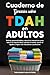 Cuaderno de ejercicios sobre TDAH en adultos by ThriveMind Publications