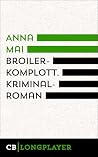 Broilerkomplott. ...