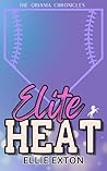 Elite Heat by Ellie Exton