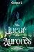 À la lueur des aurores: Rom...