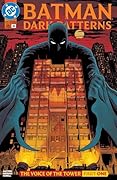 Batman: Dark Patterns (2024-) #4: The Voice of the Tower Part One