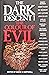 The Dark Descent 1: The Colour of Evil