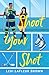 Shoot Your Shot
