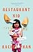 Restaurant Kid: A Memoir of Family and Belonging