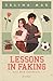 Lessons in Faking (Hall Beck University Book 1)