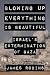 Blowing Up Everything Is Beautiful by James Robins