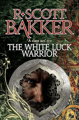 The White Luck Warrior (Aspect-Emperor, #2)
