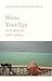 Shine Your Eye: In Search o...