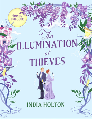The Illumination of Thieves (Dangerous Damsels, #1.1)