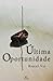 Última Oportunidade by Raquel Vaz