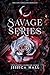 Savage Series: Books 1-3 (D...