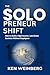 The Solopreneur Shift: How ...