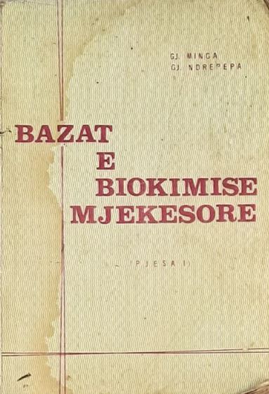 Bazat e biokimisë mjekësore : pjesa I