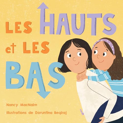 LES HAUTS et LES BAS (French Edition)