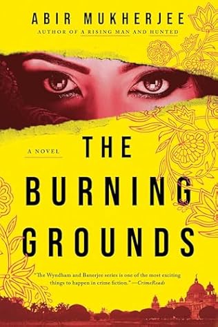The Burning Grounds (Wyndham & Banerjee, #6)