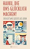 Haiku, die uns gl...