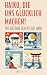 Haiku, die uns glücklich machen: 300 achtsame Gedichte aus Japan (German Edition)