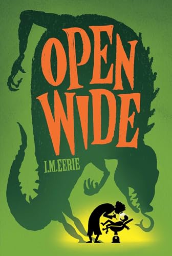 Open Wide (An Eerie Tale)