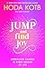 Jump and Find Joy by Hoda Kotb